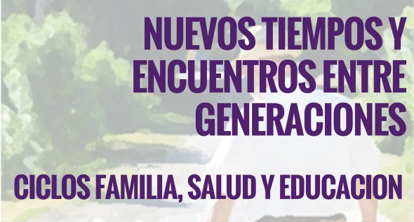 Presentación Programa "Encuentros Generacionales". MIÉRCOLES 28