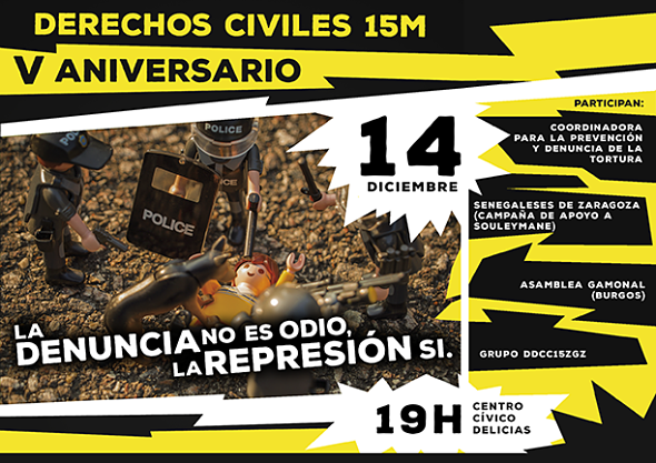 DERECHOS CIVILES Grupo 15 M Zgz: Informe sobre tortura, Detenidos barrio Gamonal, Apoyo Souleymane… JUEVES 14