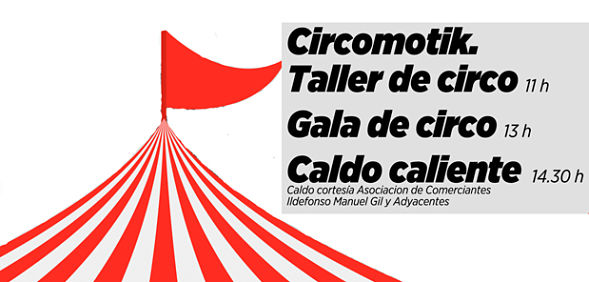 PUENTE SANTIAGO Un día de Circo en familia: Taller, Gala y caldico caliente de la Asociación de Comerciantes