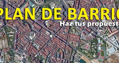 Impulso al Plan de Barrio bajo una visión integral: urbanismo, movilidad, mujer, cohesión social…