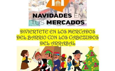 Actividad de Navidad en los mercados del Arrabal