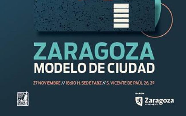 JORNADA Urbanismo FABZ «ZARAGOZA: Modelo de Ciudad»