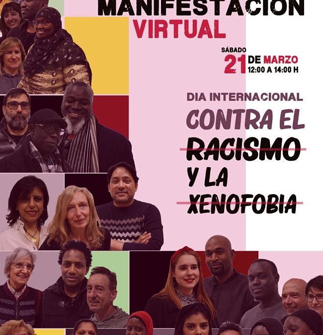 MANIFESTACIÓN VIRTUAL 21-M Día contra el Racismo y la Xenofobia MANIFIESTO