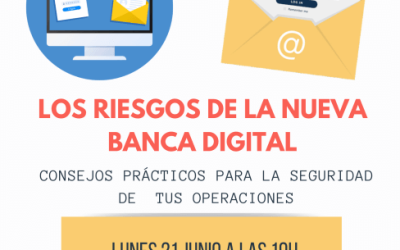 Charla informativa sobre «los riesgos de la nueva banca digital»