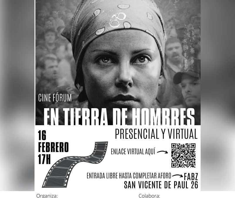 Cine Fórum: En Tierra de Hombres el 16 de febrero