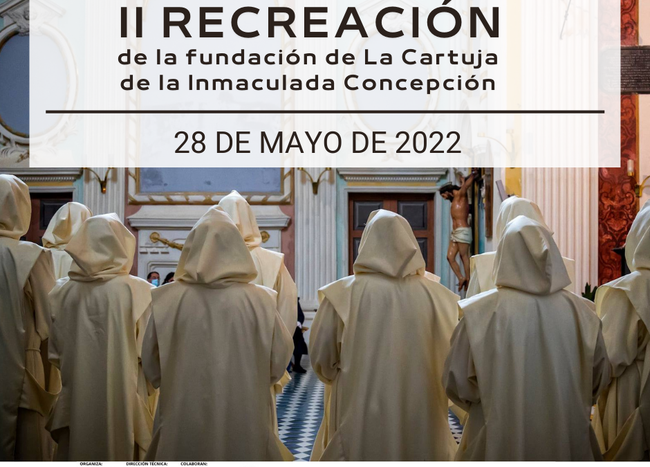 El 28 de mayo se celebrará la II Recreación de La Cartuja