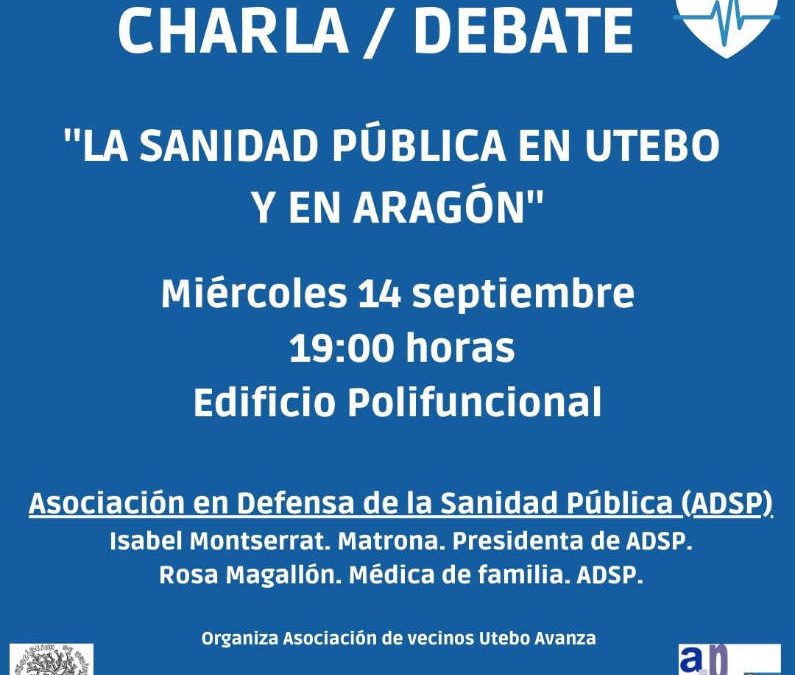 Charla/Debate «La sanidad pública en Utebo y en Aragón