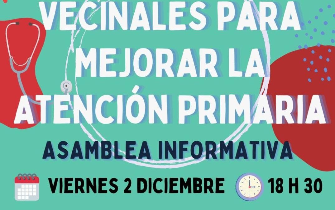 Asamblea Informativa «Propuestas Vecinales para Mejorar la Atención Primaria» en La Fuentes