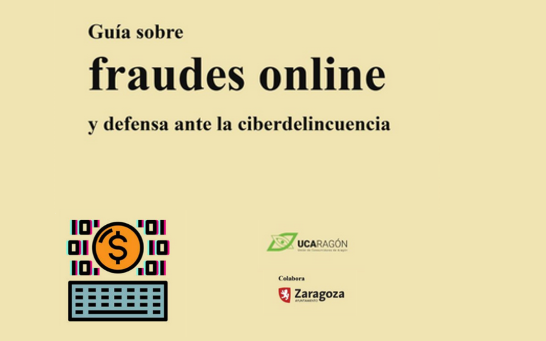 Ucaragón edita una Guía sobre Fraudes Online