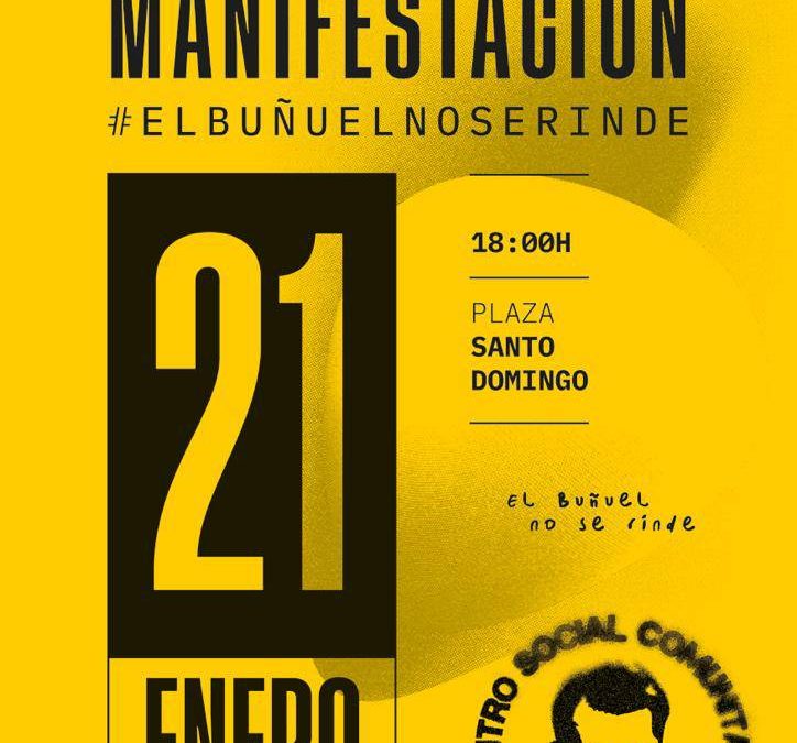 Manifestación en Defensa del C.S.C. Luis Buñuel