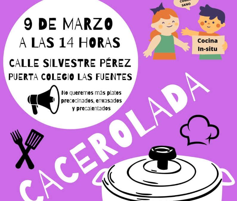 Cacerolada por un comida escolar saludable en Las Fuentes