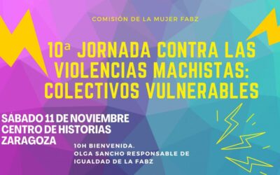 10ª Jornada contra las Violencias Machistas: COLECTIVOS VULNERABLES