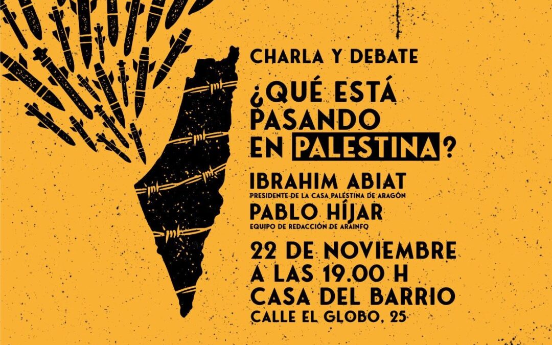 Charla Debate ¿Qué está pasando en Palestina?. Parque Goya