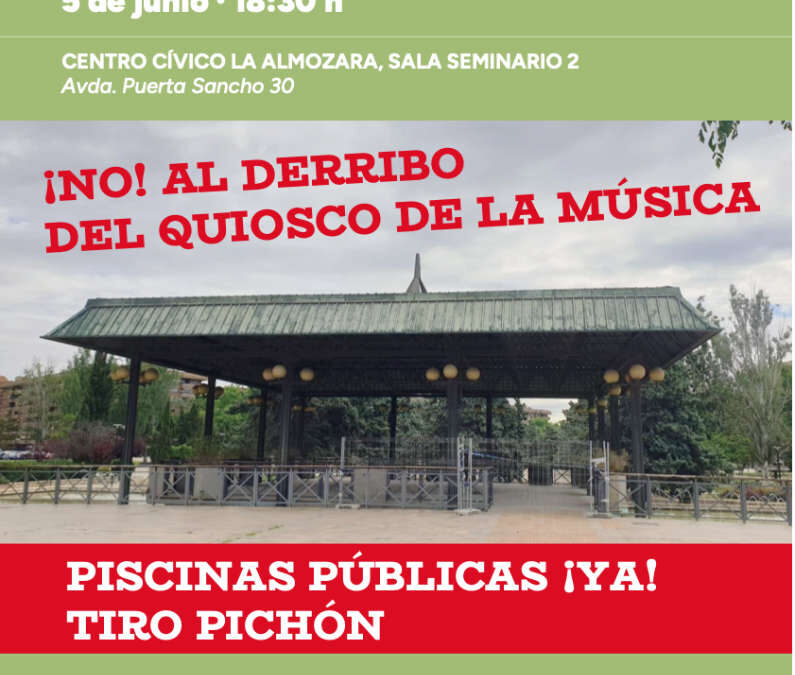 Asamblea informativa en La Almozara sobre las piscinas, el Tiro Pichón y el kiosco de música