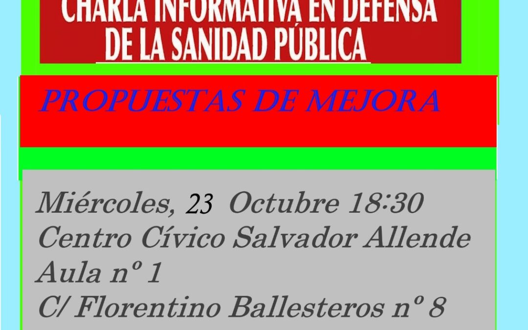 Asamblea Informativa DEFENDAMOS LA SANIDAD PÚBLICA. Las Fuentes