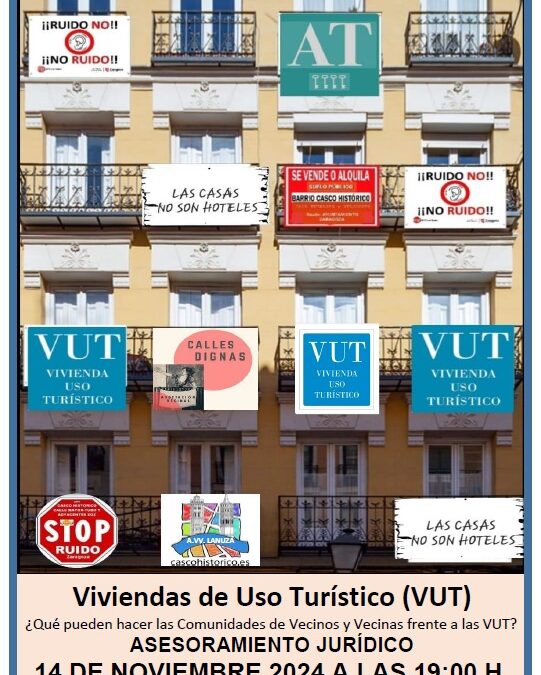 Charla Informativa sobre las Viviendas de Uso Turístico (VUT). Stop Ruido + Casco Histórico + Calles Dignas