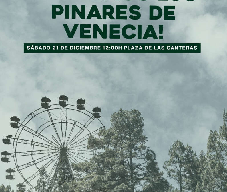 Salvemos los Pinares de Venecia