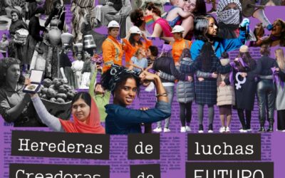 8M 2026 – Herederas de luchas / Creadoras de FUTURO
